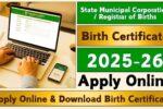 Birth Certificate Apply Online 2025, Application Process, Documents, Eligibility, Download